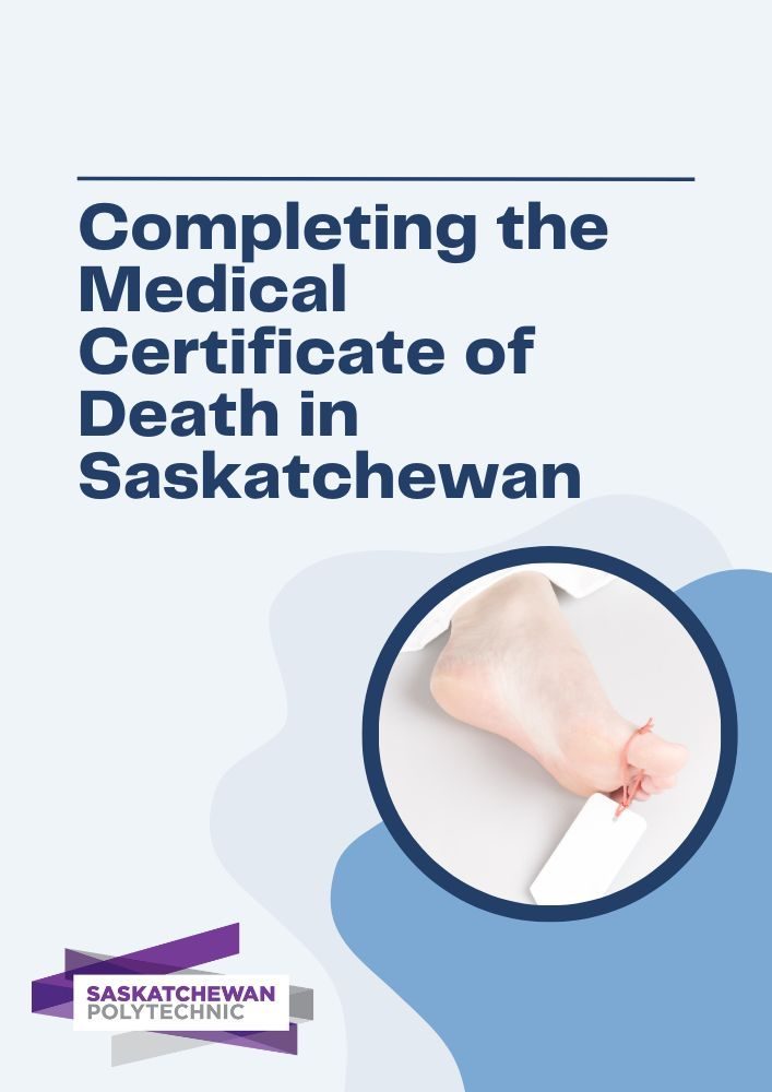 Cover image for Completing the Medical Certificate of Death in Saskatchewan